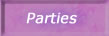 Parties